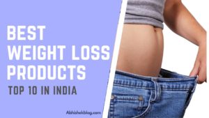 best weight loss products in india